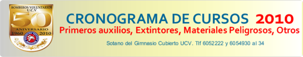 Este es el cronograma de cursos de primeros auxilios, extinores, materiales peligrosos para el año 2010